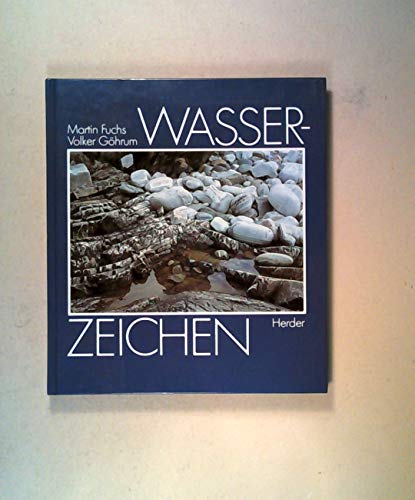 9783451196560: Wasser - Zeichen by Fuchs, Martin; Ghrum, Volker [Edizione Tedesca]