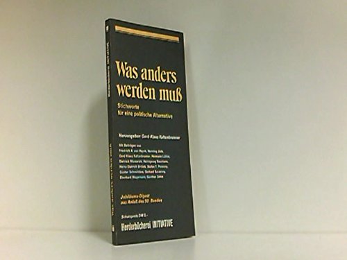 9783451197413: Was anders werden mu. Stichworte fr eine politische Alternative (Herderbch...