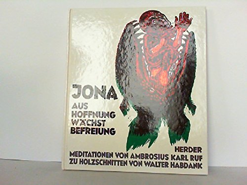 Beispielbild fr Jona - Aus Hoffnung wchst Befreiung Meditationen zum Verkauf von Buchpark