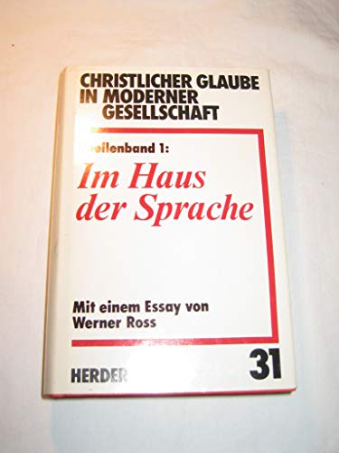 Stock image for Im Haus der Sprache. (Bd. 31. 1. Quellenband) for sale by medimops
