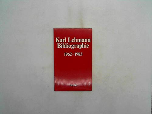 Beispielbild fr Karl Lehmann. Bibliographie 1962-1983 zum Verkauf von Kultgut