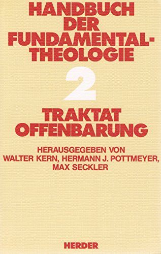 Beispielbild fr Handbuch der Fundamentaltheologie, in 4 Bdn., Bd.2, Traktat Offenbarung zum Verkauf von medimops