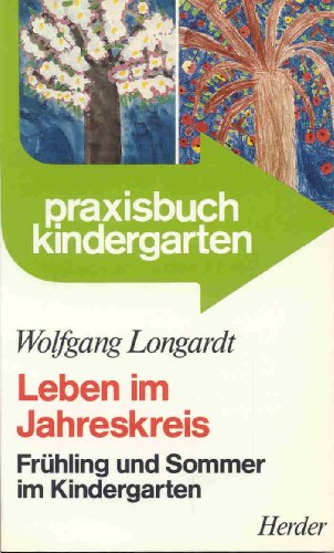 9783451201219: Leben im Jahreskreis I. Frhling und Sommer im Kindergarten