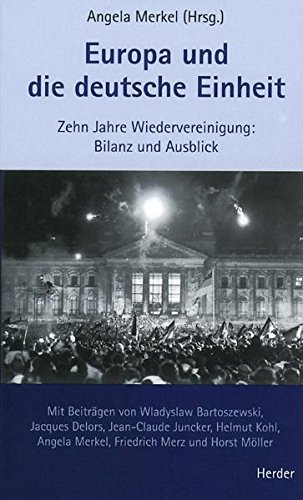 Stock image for Europa und die deutsche Einheit: Zehn Jahre Wiedervereinigung: Bilanz und Ausblick for sale by medimops