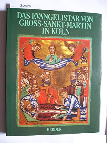 9783451204814: Das Evangelistar von Gross Sankt Martin. Ein Kölner Bilderzyklus des hohen Mittelalters. [Von Ernst Günther Grimme].