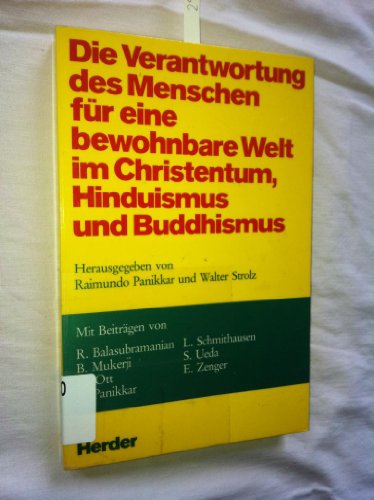 9783451205330: Die Verantwortung des Menschen fr eine bewohnbare Welt im Christentum, Hinduismus und Buddhismus (Broschiert)