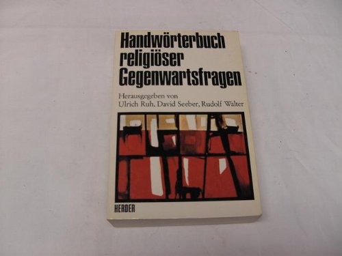 Handwörterbuch religiöser Gegenwartsfragen