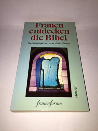 Beispielbild fr Frauen entdecken die Bibel zum Verkauf von Versandantiquariat Felix Mcke