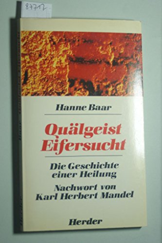 Stock image for Qulgeist Eifersucht. Die Geschichte einer Heilung for sale by medimops