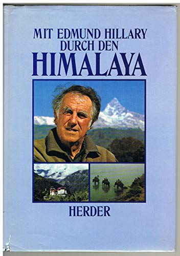 Imagen de archivo de Mit Edmund Hillary durch den Himalaya. a la venta por Bojara & Bojara-Kellinghaus OHG