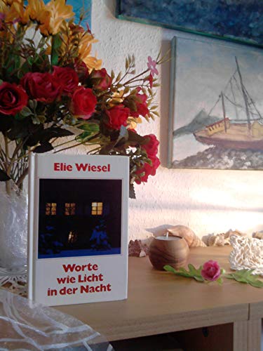 Worte wie Licht in der Nacht - Elie Wiesel