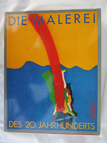 Die Malerei des 20. Jahrhunderts (German Edition) (9783451212598) by Leinz, Gottlieb