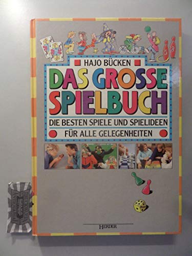 Beispielbild fr Das groe Spielbuch. Die besten Spiele und Spielideen fr alle Gelegenheiten zum Verkauf von medimops