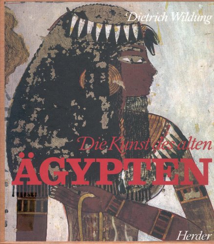 Beispielbild fr Die Kunst des Alten gypten. zum Verkauf von Antiquariat Alte Seiten - Jochen Mitter