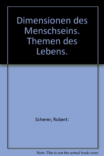 Beispielbild fr Dimensionen des Menschseins. Themen des Lebens zum Verkauf von medimops