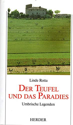 Stock image for Der Teufel und das Paradies. Umbrische Legenden. for sale by Bildungsbuch