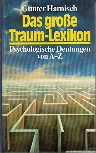 Beispielbild fr Das grosse Traum-Lexikon: Psychologische Deutungen A bis Z (German Edition) zum Verkauf von Ergodebooks