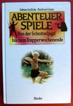 Stock image for Abenteuerspiele for sale by Versandantiquariat Felix Mcke