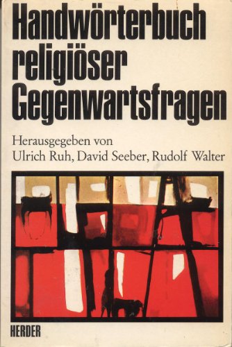 Stock image for Handwrterbuch religiser Gegenwartsfragen for sale by Versandantiquariat Felix Mcke