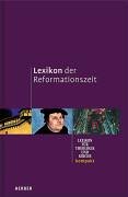 9783451220197: Lexikon der Reformationszeit. Lexikon fr Theologie und Kirche kompakt