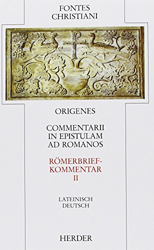 Beispielbild fr Commentarii in epistulam ad Romanos = Rmerbriefkommentar: Drittes und Viertes Buch zum Verkauf von medimops