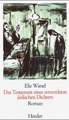 Das Testament eines ermordeten jüdischen Dichters. Roman. (ISBN 3937948082)