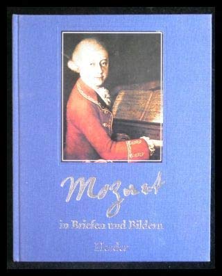 Beispielbild fr Mozart in Briefen und Bildern. zum Verkauf von SKULIMA Wiss. Versandbuchhandlung