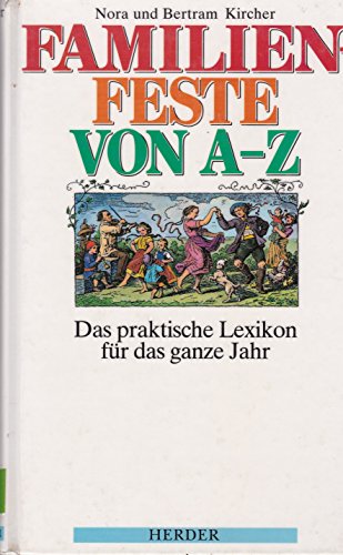 Beispielbild fr Familienfeste von A-Z zum Verkauf von Versandantiquariat Felix Mcke