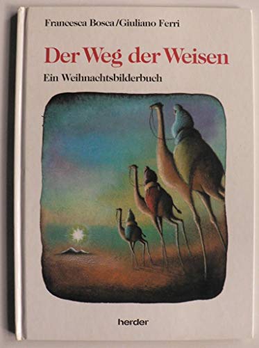 9783451228384: Der Weg der Weisen. Ein Weihnachtsbilderbuch