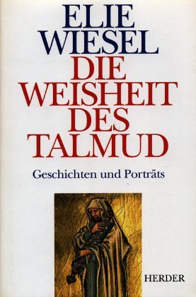 9783451228858: Die Weisheit des Talmud. Geschichten und Portrts