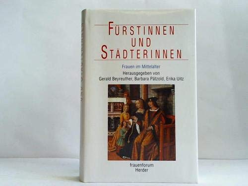9783451229572: Frstinnen und Stdterinnen. Frauen im Mittelalter