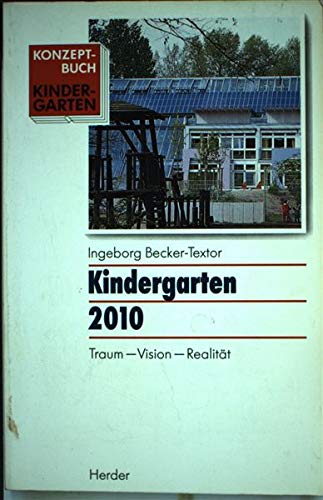 Beispielbild fr Kindergarten 2010 zum Verkauf von Leserstrahl  (Preise inkl. MwSt.)