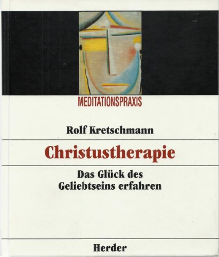 Beispielbild fr Christustherapie zum Verkauf von Antiquariat Armebooks