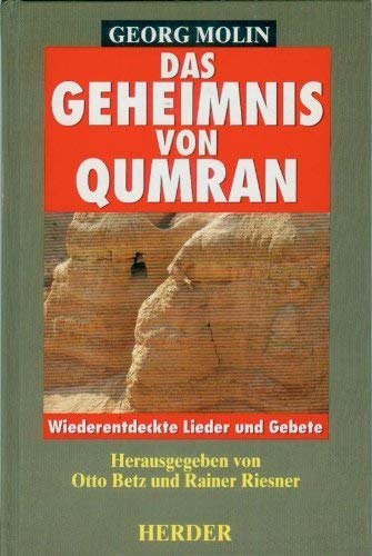 9783451233241: Das Geheimnis von Qumran. Wiederentdeckte Lieder und Gebete