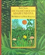 Die TagebÃ¼cher von Adam und Eva. (9783451234583) by Twain, Mark; Rousseau, Henri.