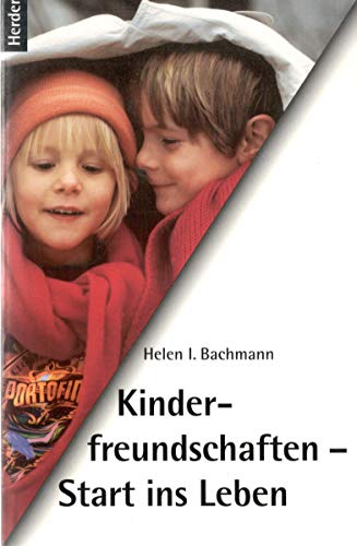 Stock image for Kinderfreundschaften - Start ins Leben for sale by medimops