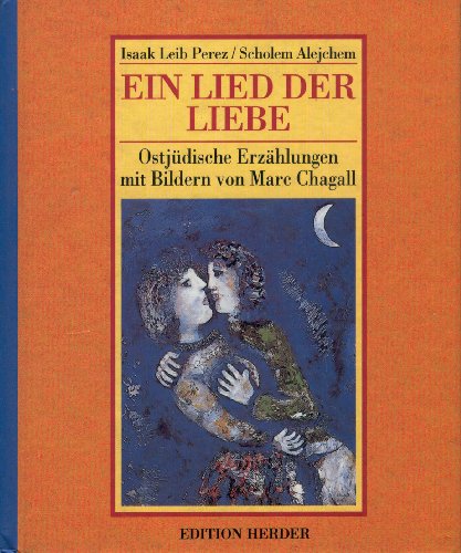 Stock image for Ein Lied der Liebe. Ostjdische Erzhlungen. for sale by GF Books, Inc.