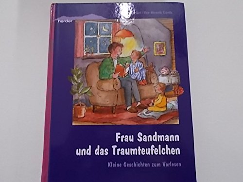 Beispielbild fr Frau Sandmann und das Traumteufelchen zum Verkauf von Versandantiquariat Felix Mcke