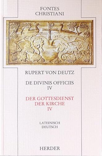 Beispielbild fr Rupertus, Tuitensis: Liber de divinis officiis . Auf der Textgrundlage der Edition von Hrabanus Haacke. zum Verkauf von avelibro OHG