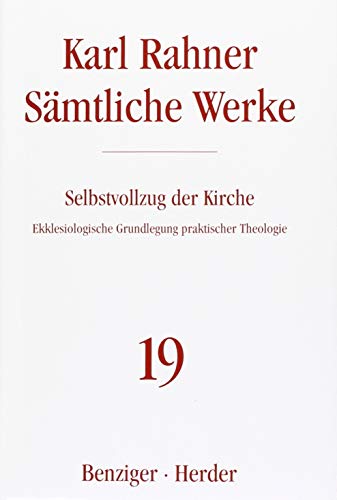 Stock image for Smtliche Werke, 32 Bde., Bd.19, Selbstvollzug der Kirche for sale by Books Unplugged