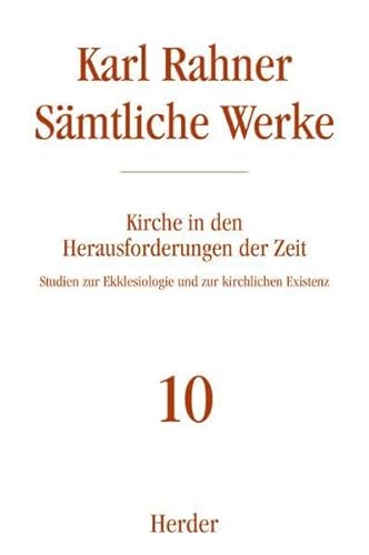 9783451237102: Karl Rahner. Smtliche Werke. Kirche in den Herausforderungen der Zeit.