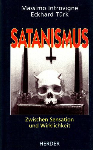 Imagen de archivo de Satanismus. Zwischen Sensation und Wirklichkeit a la venta por medimops