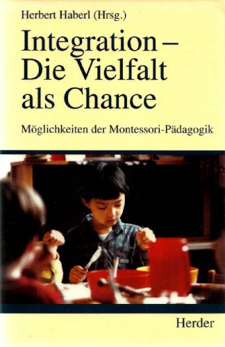 Stock image for Integration und Montessori-Pdagogik for sale by medimops