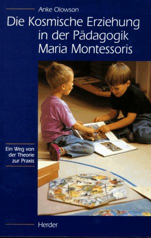 9783451239465: Die Kosmische Erziehung in der Pdagogik Maria Montessoris