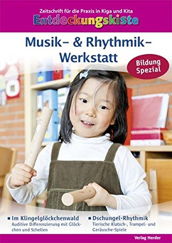 Musik & Rhythmik Werkstatt: Entdeckungskiste Bildung Spezial