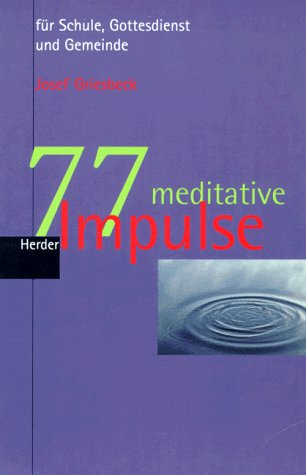 Stock image for 77 meditative Impulse for sale by medimops