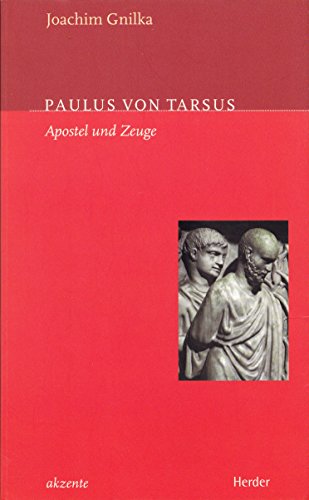 Beispielbild fr Paulus von Tarsus: Apostel und Zeuge zum Verkauf von Windows Booksellers