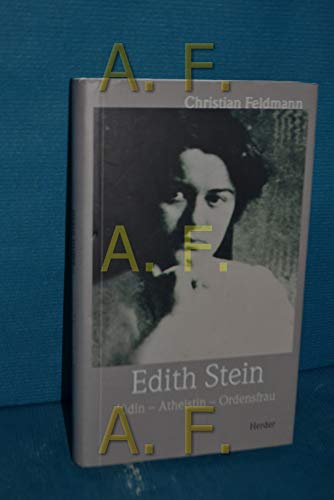 9783451263873: Edith Stein. Jdin, Atheistin, Ordensfrau.
