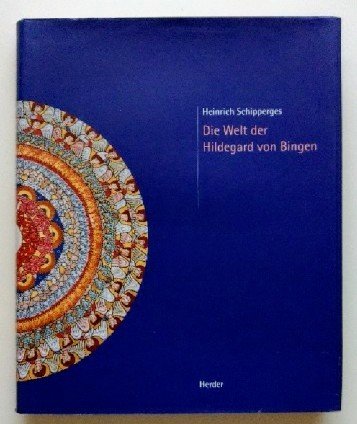 Stock image for Die Welt der Hildegard von Bingen. Panorama eines auergewhnlichen Lebens for sale by medimops
