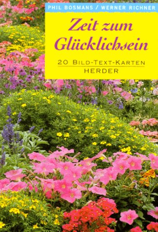 Stock image for Zeit zum Glcklichsein. 20 farbige Postkarten. Bild- Text- Karten for sale by medimops